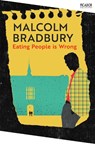 Eating People is Wrong - Malcolm Bradbury - 9781035091447