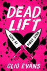 Dead Lift - Clio Evans - 9781037411922