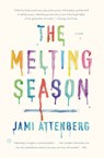 The Melting Season - Jami Attenberg - 9781101184639