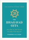The Bhagavad Gita - VILJOEN,  Edward - 9781250204714