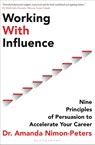 Working With Influence - Dr. Amanda Nimon-Peters - 9781472988737