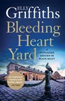 Bleeding Heart Yard - GRIFFITHS,  Elly - 9781529409970
