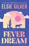 Fever Dream - Elsie Silver - 9781668099575