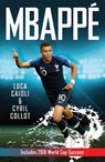 Mbappe - COLLOT,  Cyril ; Caioli, Luca - 9781785784187
