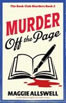 Murder Off the Page - Maggie Allswell - 9781807221775