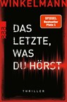 Das Letzte, was du hörst - Andreas Winkelmann - 9783499007514