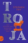 Troja - Stephen Fry - 9783746642420