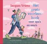 Het grote voorleesboek voor opa's en oma's - Jacques Vriens - 9789000406463
