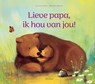Lieve papa, ik hou van jou! - Sylvain Zorzin - 9789044770766