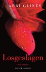 Losgeslagen - Abbi Glines - 9789045217437