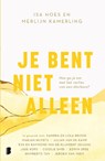 Je bent niet alleen - Isa Hoes ; Merlijn Kamerling - 9789049211622