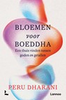 Bloemen voor Boeddha - Peru Dharani - 9789059966376