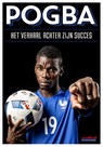 Pogba - Luca Caioli ; Cyril Collot - 9789067971447