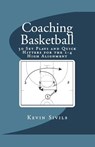 Coaching Basketball - Kevin Sivils - 9798215440803