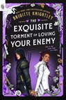 The Exquisite Torment of Loving Your Enemy - Brigitte Knightley - 9798217191963
