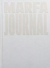 Marfa Journal #7
