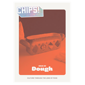 Chips! #2 Dough