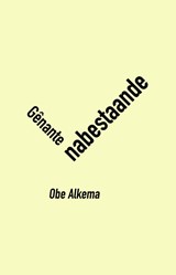 Gênante nabestaande - Obe Alkema - 2001000061150
