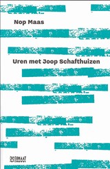 Uren met Joop Schafthuizen - Nop Maas - 2004000007333