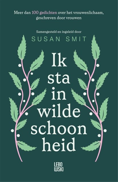Ik sta in wilde schoonheid (gesigneerd), Susan Smit - Gebonden - 2009000000698