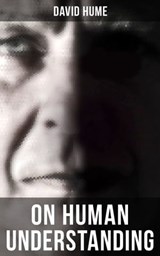 David Hume: On Human Understanding - David Hume ; Cedric Haynes - 4057664149190