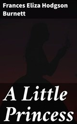A Little Princess - Frances Eliza Hodgson Burnett - 4064066064051