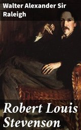 Robert Louis Stevenson - Walter Alexander Sir Raleigh ; Zoe Hartford - 4064066101961