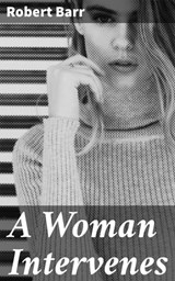 A Woman Intervenes - Robert Barr ; Courtney Middleton - 4064066213497