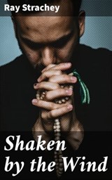 Shaken by the Wind - Ray Strachey ; Hailey Bishop - 4064066354404