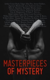 Masterpieces of Mystery (Vol. 1-4) - Edgar Allan Poe ; Arthur Conan Doyle ; Algernon Blackwood ; Montague Rhodes James ; Guy de Maupassant ; William F. Harvey ; Ralph Adams Cram ; Robert Louis Stevenson ; Wilbur Daniel Steele ; Pliny the Younger ; Arthur B. Reeve ; Wilkie Collins ; Anna Kath - 4064066460822