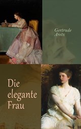 Die elegante Frau - Gertrude Aretz - 4064066499808