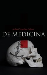 De Medicina (All 8 Volumes) - Aulus Cornelius Celsus - 4066338121592