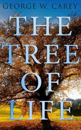 The Tree of Life - George W. Carey - 4066338129154