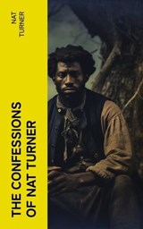 The Confessions of Nat Turner - Nat Turner - 4066339573383