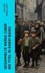 Gesammelte Werke (Über 800 Titel in einem Band) - Joachim Ringelnatz - 4066339576773