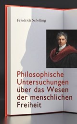 Philosophische Untersuchungen über das Wesen der menschlichen Freiheit - Friedrich Schelling - 4066339590588