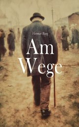 Am Wege - Herman Bang - 4099994075138