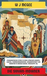 Die Siouan-Indianer - W J McGee - 4099994083072