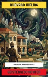 Geistergeschichten - Rudyard Kipling ; Neu übersetzt Verlag - 4099994086691