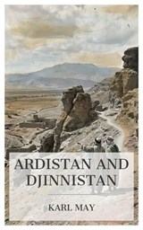 Ardistan and Djinnistan - Karl May - 4099994089012