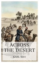 Across the Desert - Karl May - 4099994089111