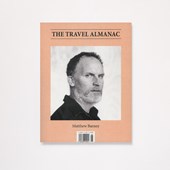 The Travel Almanac Autumn | Winter 2013 | Matthew Barney