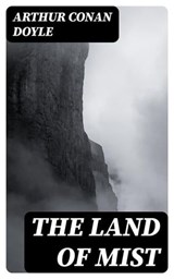 The Land of Mist - Arthur Conan Doyle - 8596547102144