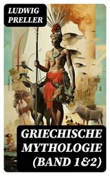 Griechische Mythologie (Band 1&2) - Ludwig Preller ; Martin Nagel - 8596547758631