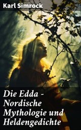 Die Edda - Nordische Mythologie und Heldengedichte - Karl Simrock - 8596547804840