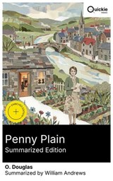 Penny Plain (Summarized Edition) - O. Douglas ; William Andrews - 8596547877189