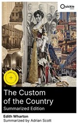 The Custom of the Country (Summarized Edition) - Edith Wharton ; Adrian Scott - 8596547878742