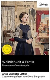 Weiblichkeit & Erotik (Zusammengefasste Ausgabe) - Anne Charlotte Leffler ; Elena Bergmann - 8596547889717
