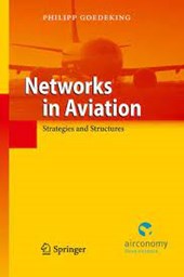 Networks in aviation strategies and structures