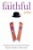 Faithful Tribe, EDWARDS,  Ruth - Paperback - 9780006388906